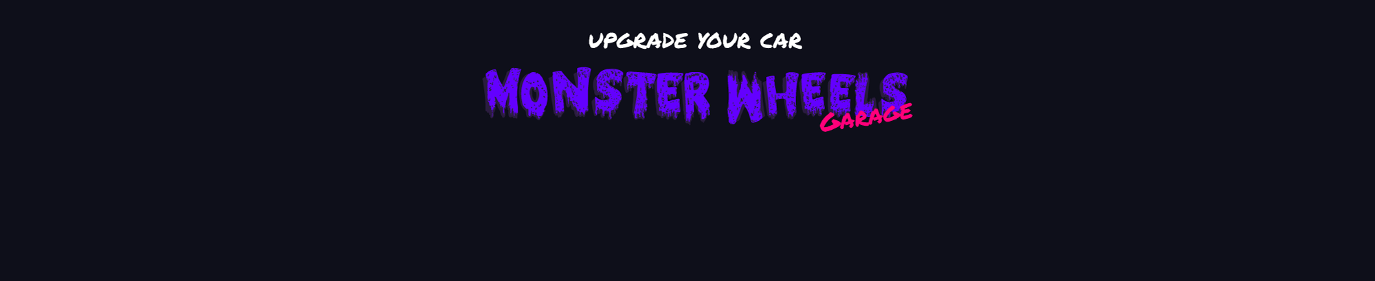 Monster Wheels Garage